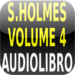 Audiolibro - Sherlock Holmes Volume 4 - lettura di Silvia Cecchini