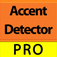 Accent Detector Pro - Prank App to Joke and Laugh with Friends and Family